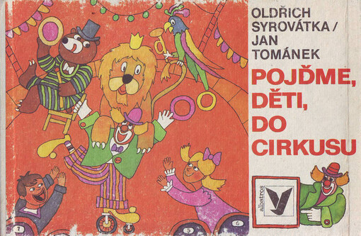 Pojďme, děti, do cirkusu /