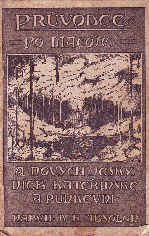 Macocha a krápníkové jeskyně Punkvina i Kateřinská