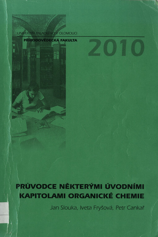 Průvodce některými úvodními kapitolami organické chemie, 2., upr. vyd.