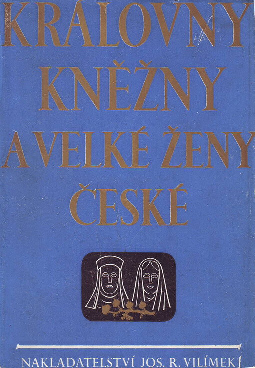 Královny, kněžny a velké ženy české