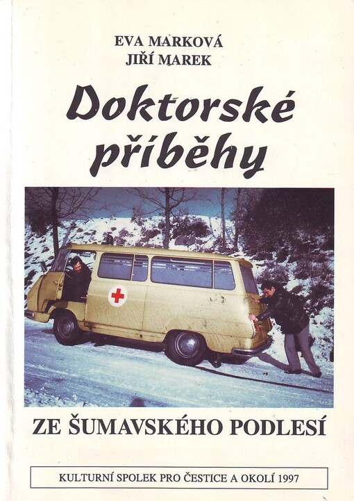 Doktorské příběhy ze šumavského podlesí /