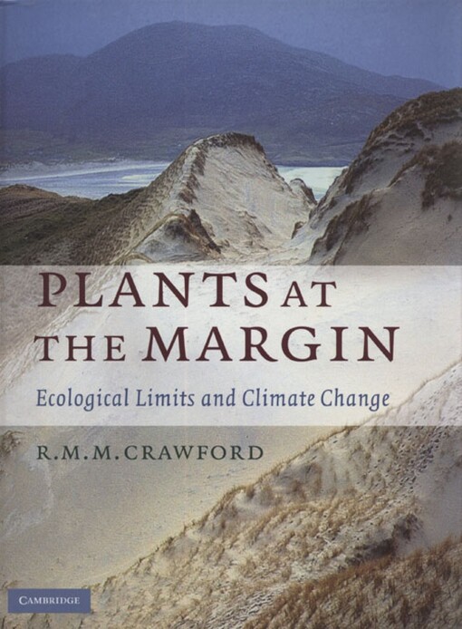 Plants at the margin : ecological limits and climate change