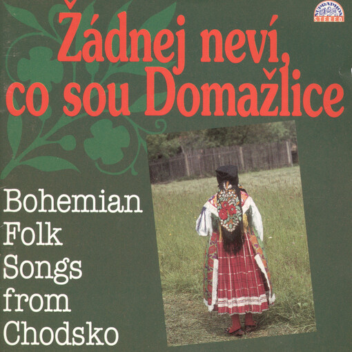 Žádnej neví, co sou Domažlice bohemian folk songs from Chodsko