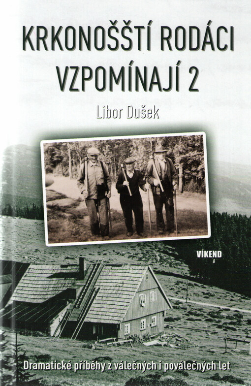 Krkonošští rodáci vzpomínají 2