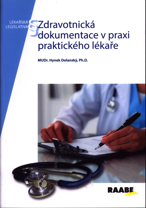 Zdravotnická dokumentace v praxi praktického lékaře