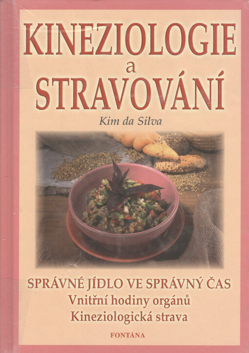 Kineziologie a stravování : správné jídlo ve správný čas
