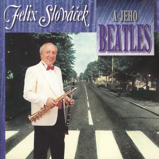 Felix Slováček a jeho Beatles