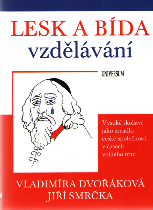 Lesk a bída vzdělávání