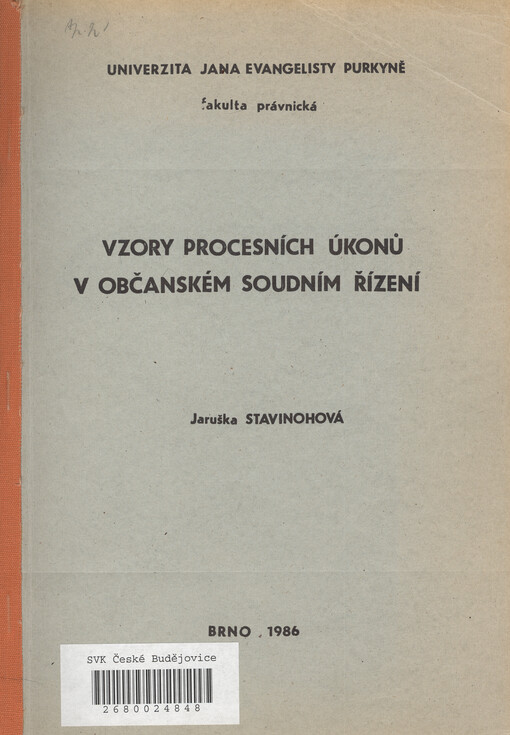 Vzory procesních úkonů v občanském soudním řízení :Určeno pro posl. fak. právnické
