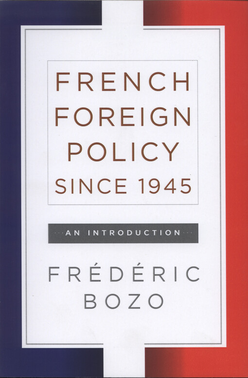 French foreign policy since 1945 : an introduction