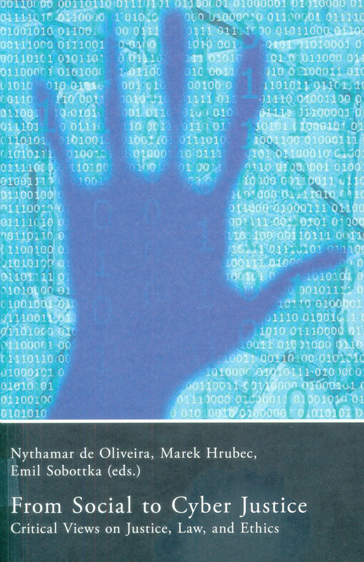 From social to cyber justice : critical views on justice, law, and ethics