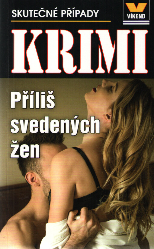 Příliš svedených žen