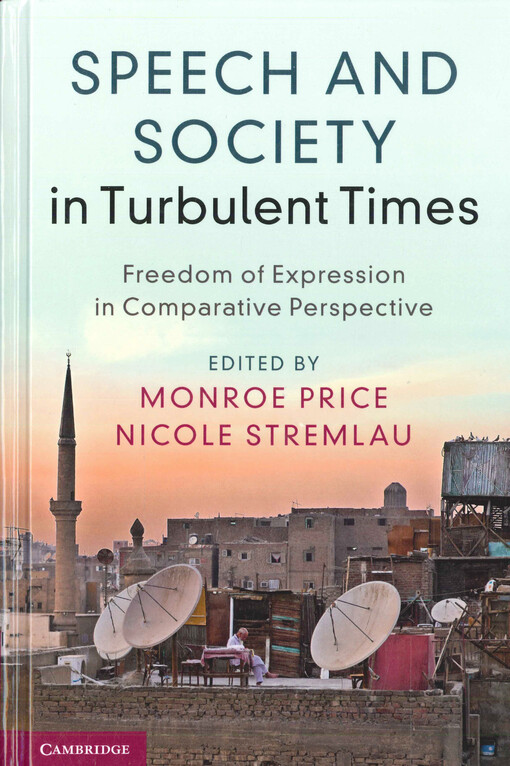 Speech and society in turbulent times : freedom of expression in comparative perspective