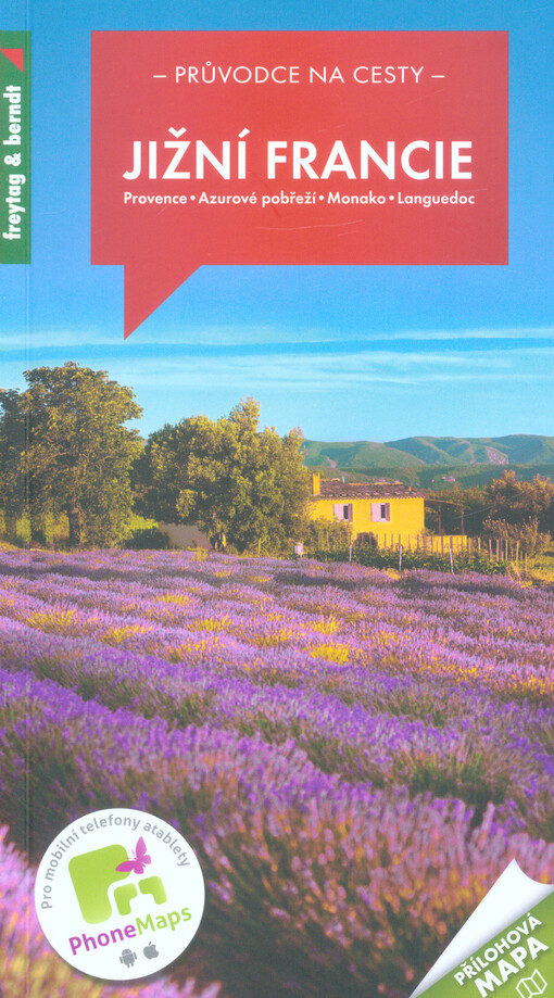 Jižní Francie : Provence, Azurové pobřeží, Monako, Languedoc