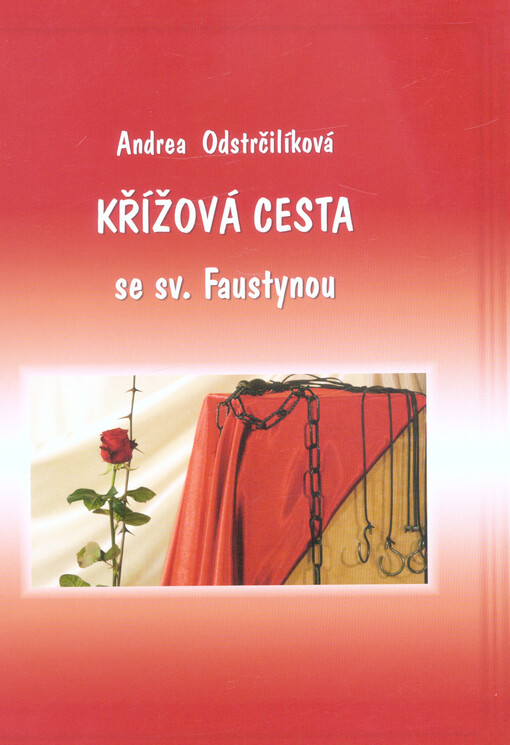 Křížová cesta se sv. Faustynou