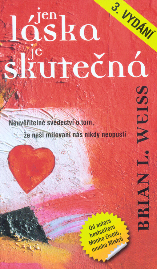 Jen láska je skutečná | Weiss Brian L. - e-kniha