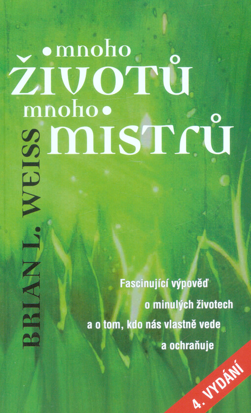 Mnoho životů, mnoho Mistrů | Weiss Brian L. - e-kniha