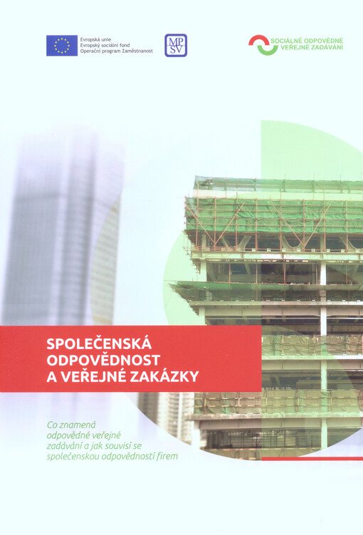 Společenská odpovědnost a veřejné zakázky: co znamená odpovědné veřejné zadávání a jak souvisí se společenskou odpovědností firem
