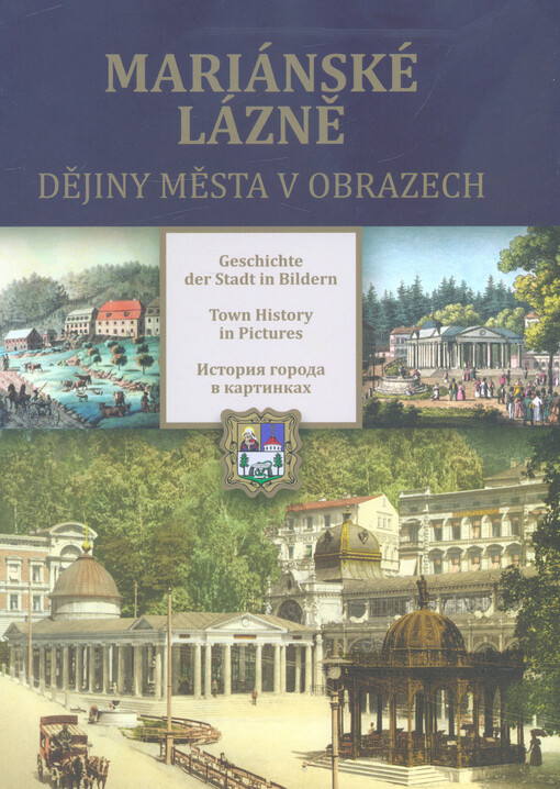Mariánské Lázně - Dějiny města v obrazech