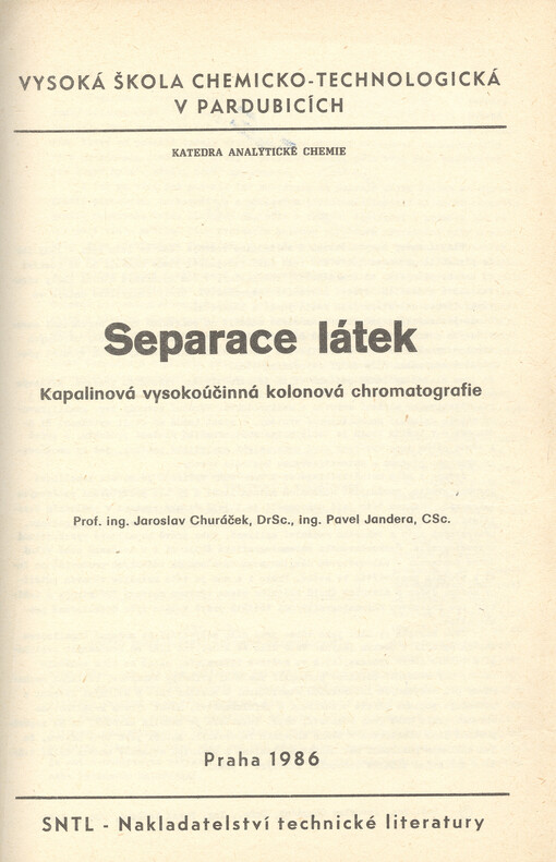 Separace látek : kapalinová vysokoúčinná kolonová chromatografie, 2., nezměn. vyd.