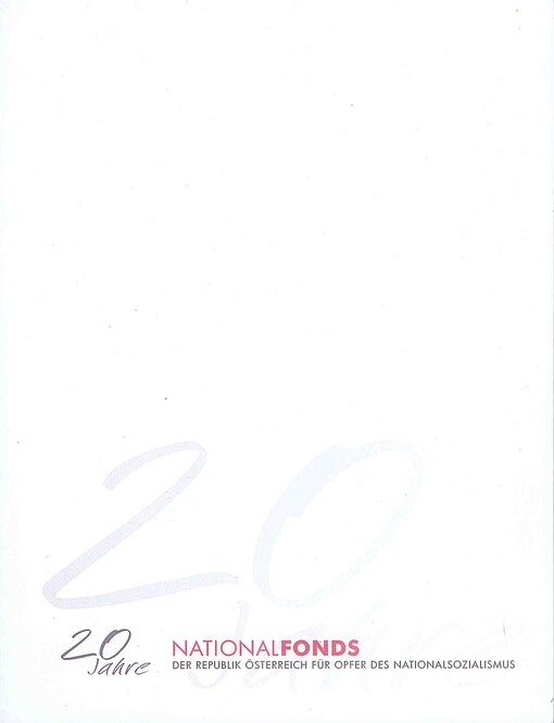 20 Jahre Nationalfonds der Republik Österreich für Opfer des Nationalsozialismus