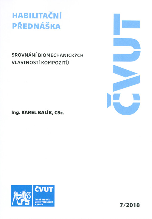 Srovnání biomechanických vlastností kompozitů = Comparasion of biomechanical properties of composites