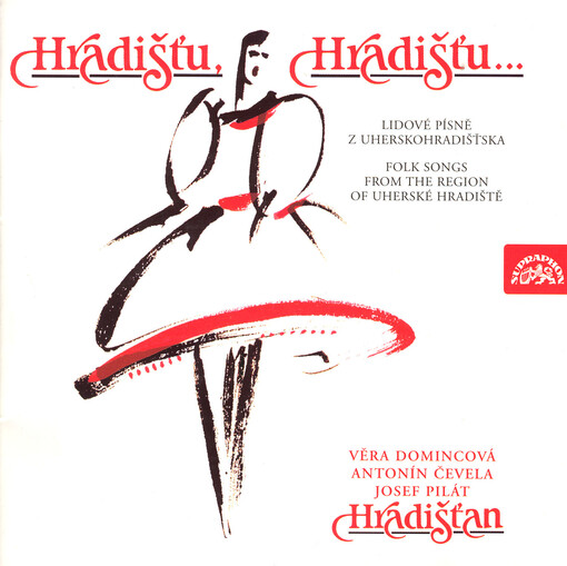 Hradišťu, Hradišťu [lidové písně z Uherskohradišťska]