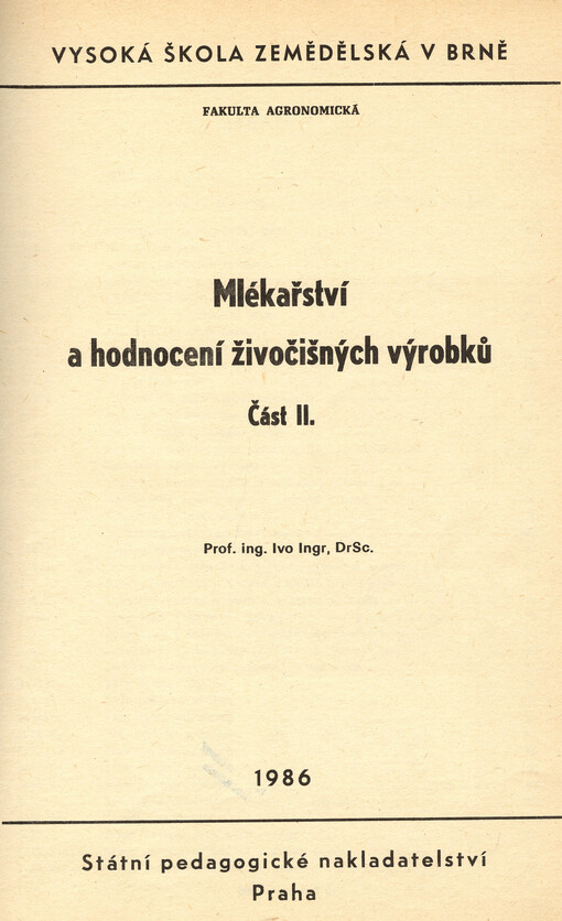 Mlékařství a hodnocení živočišných výrobků. Část II.