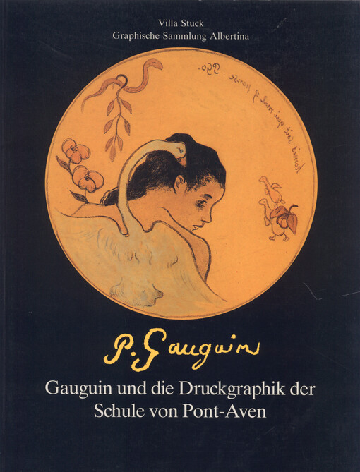 P. Gaugin :Gauguin und die Druckgraphik der Schule von Pont-Aven