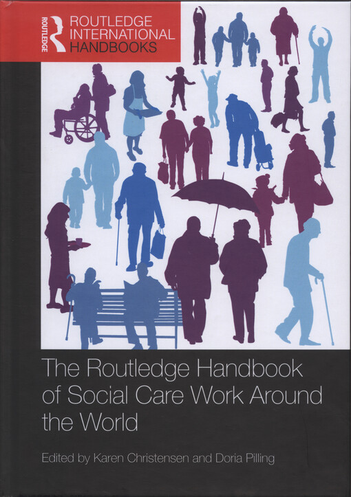 The Routledge handbook of social care work around the world