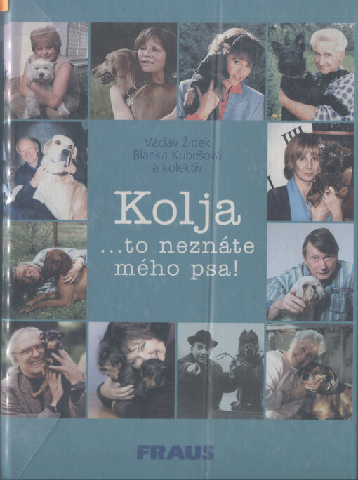 Kolja : --to neznáte mého psa!