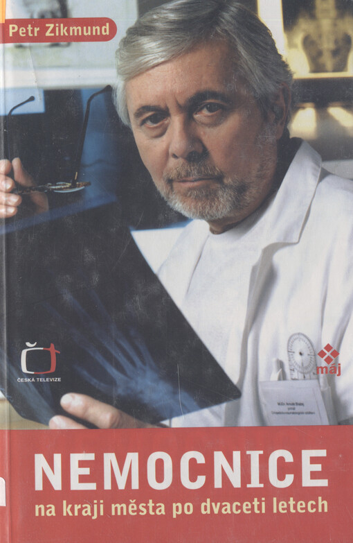 Nemocnice na kraji města po dvaceti letech: televizní román podle stejnojmenného seriálu