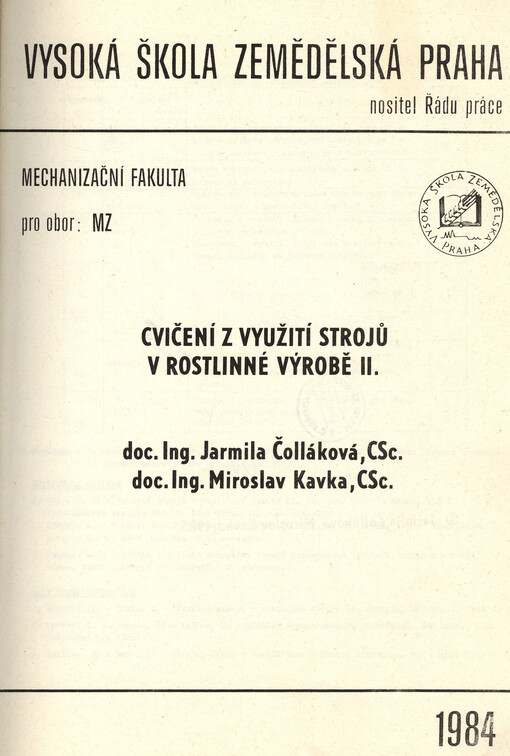 Cvičení z využití strojů v rostlinné výrobě II.