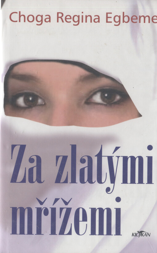 Za zlatými mřížemi