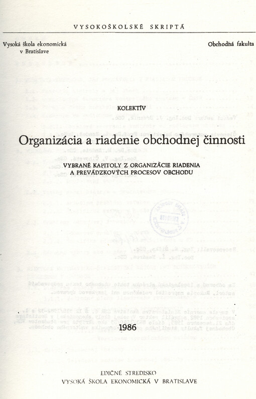 Organizácia a riadenie obchodnej činnosti : vybrané kapitoly z organizácie riadenia a prevádzkových procesov obchodu