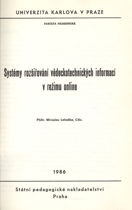 Systémy rozšiřování vědeckotechnických informací v režimu online :určeno pro posl. fak. filozof.