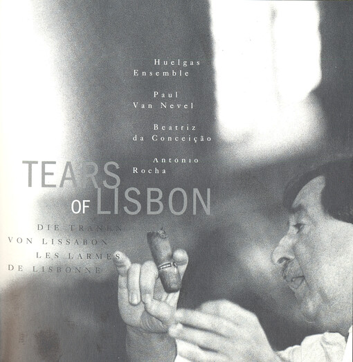 Tears of Lisbon Larmes de Lisbonne = Tränen von Lissabon