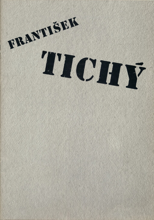 František Tichý: [obrazy : katalog výstavy Roudnice n. L. květen-červen, Plzeň červenec-srpen 1990