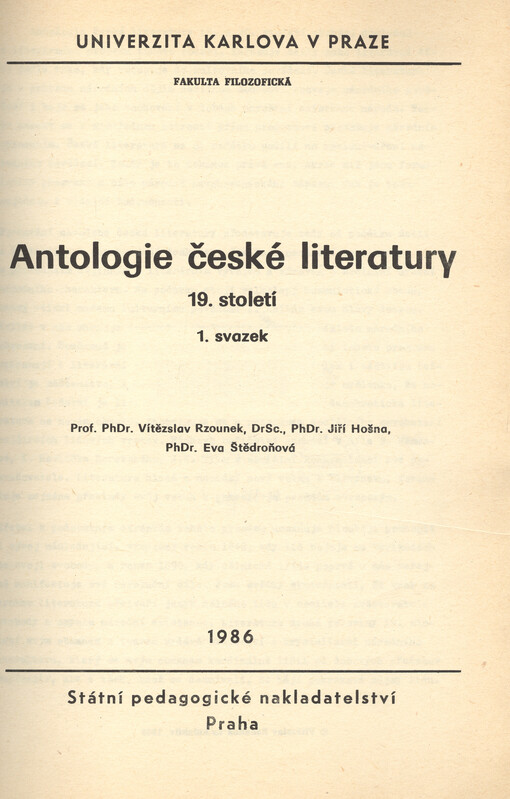 Antologie české literatury 19. století : [určeno pro posluchače fakulty filozofické a studenty bohemistiky NDR]. 1. svazek