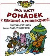 Dva tucty pohádek z Krkonoš a Podkrkonoší