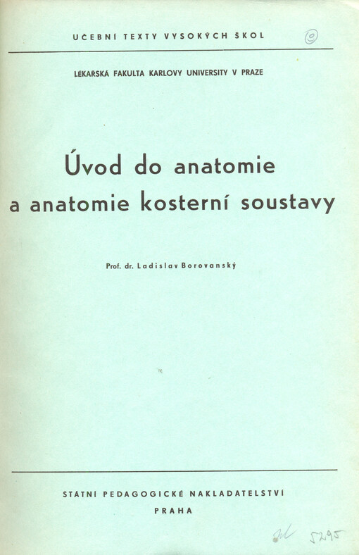 Úvod do anatomie a anatomie kosterní soustavy
