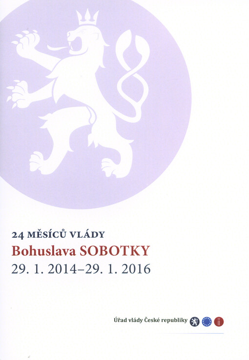 24 měsíců vlády Bohuslava Sobotky 29.1.2014-29.1.2016