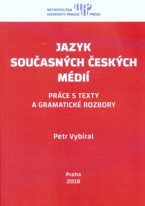 Jazyk současných českých médií : práce s texty a gramatické rozbory