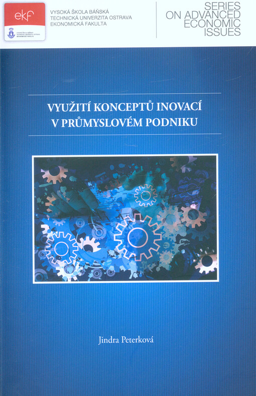 Využití konceptů inovací v průmyslovém podniku