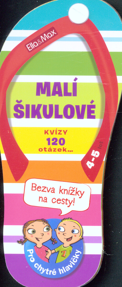 Malí šikulové, 4-5 let