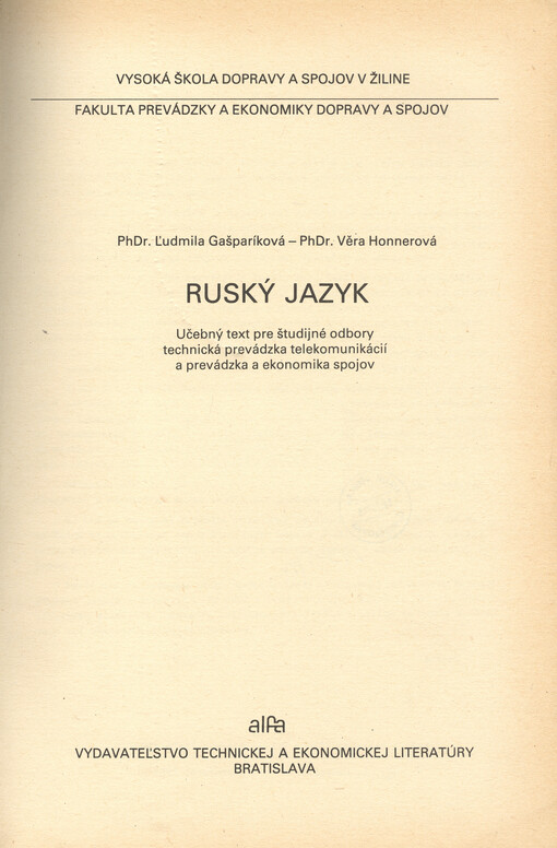 Ruský jazyk : učebný text pre študijné odbory technická prevádzka telekomunikácií a prevádzka a ekonomika spojov