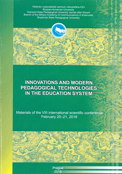 Innovations and Modern Technologies in the Education System : materials of the ... international scientific conference on ...
