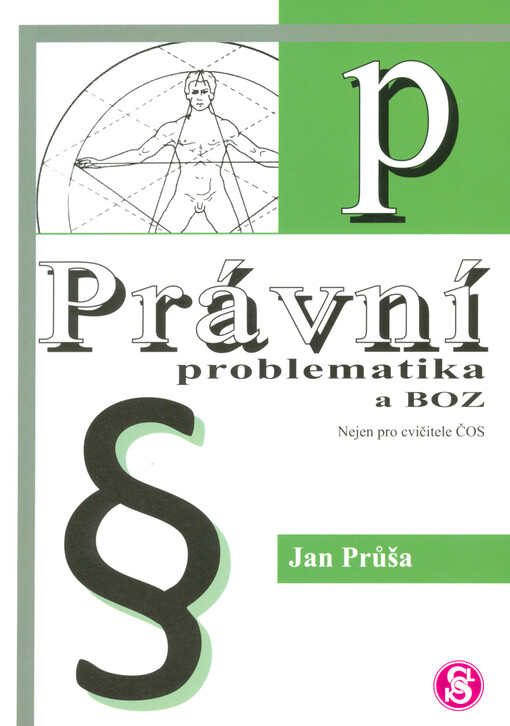 Právní problematika a BOZ nejen pro cvičitele ČOS