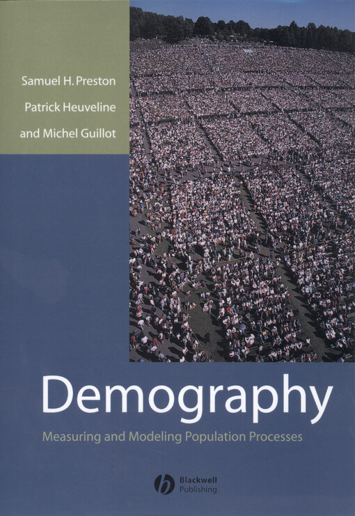 Demography : measuring and modeling population processes