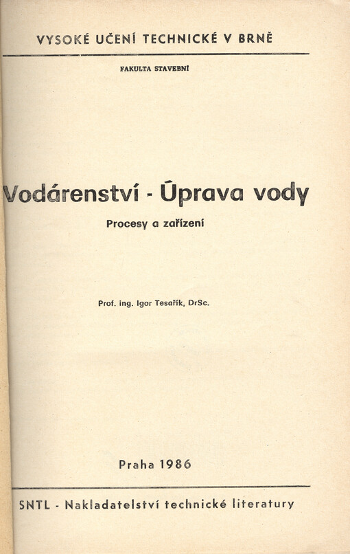 Vodárenství - Úprava vody :procesy a zařízení : určeno pro posl. fak. stavební